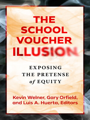 cover image of The School Voucher Illusion